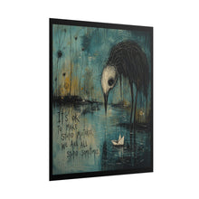 Load image into Gallery viewer, Rolled Poster — Moody Bird Art Print with 'It’s OK to Make Stupid Mistakes' Inspirational Quote
