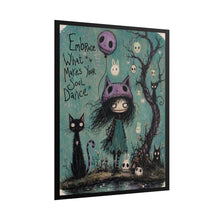 Load image into Gallery viewer, Rolled Poster — "Embrace What Makes Your Soul Dance" Gothic Cute Art Print