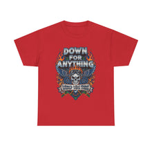 Load image into Gallery viewer, Down For Anything Vintage Store Custom Designed T-Shirt - Size S - 5XL