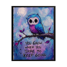 Load image into Gallery viewer, "You Grow When You Dare To Keep Going" Blue Owl Wall Art | Whimsical Animal Print