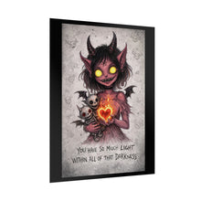 Load image into Gallery viewer, Rolled Poster — Cute Demon Holding Heart with Quote “You Have So Much Light Within All of That Darkness”