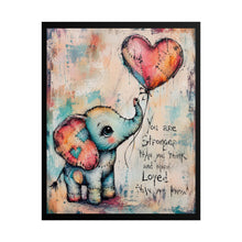 Load image into Gallery viewer, "You Are Stronger Than You Think & More Loved Than You Know" – Cute Inspirational Canvas Poster