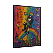Load image into Gallery viewer, "Be Proud Of Who You Are Always" Pride Art | Whimsical Top Hat Poster