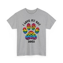 Load image into Gallery viewer, I LOVE MY GAY DOGS RAINBOW PRIDE T-Shirt - ALL Sizes - XS - 5XL