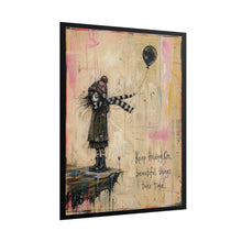 Load image into Gallery viewer, Rolled Poster — Inspirational "Keep Holding On, Beautiful Things Take Time" Wall Art