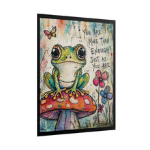 Load image into Gallery viewer, Rolled Poster — Cute Frog on Mushroom Art Print with 'You Are More Than Enough' Inspirational Quote
