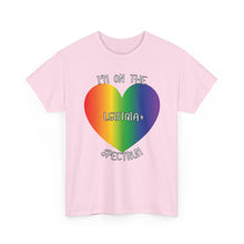 Load image into Gallery viewer, I'M ON THE LGBTQIA+ SPECTRUM T-Shirt - ALL Sizes - XS - 5XL
