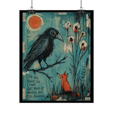 Load image into Gallery viewer, Inspirational Crow & Fox Art Poster – "Life Will Knock You Down, Get Back Up"