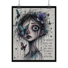 Load image into Gallery viewer, Rolled Poster — 'The Weirdest People' Gothic Butterfly Art Print