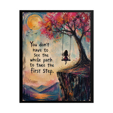 Load image into Gallery viewer, "Take the First Step" Tree Swing Motivational Poster – Mountain Landscape Wall Art Print