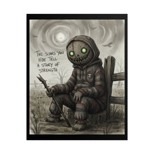 Load image into Gallery viewer, Rolled Poster – Creepy Scarecrow Art Print: “The Scars You Hide Tell a Story of Strength”