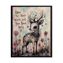 Load image into Gallery viewer, Keep Your Heart Weird & Your Soul Wild – Whimsical Deer Wall Art