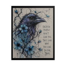 Load image into Gallery viewer, Blue Raven Quote Art Print (“Selfish people won’t love you…”)