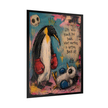 Load image into Gallery viewer, Motivational Penguin Poster — "Life Will Knock You Down, What Matters Is Getting Back Up"