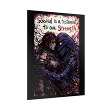 Load image into Gallery viewer, Survival Is a Testament to Our Strength Poster — Dark Horror Art Rolled Poster