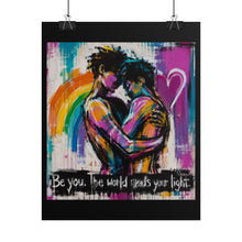 Load image into Gallery viewer, "Be You The World Needs Your Light" Pride Wall Art | LGBTQ+ Hope Print