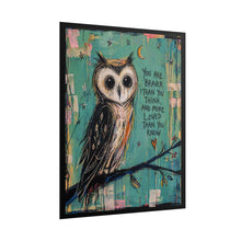 Load image into Gallery viewer, Owl Inspirational Poster — “You Are Braver Than You Think” Rolled Wall Art