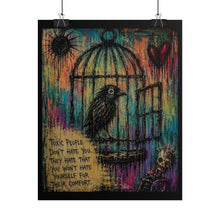 Load image into Gallery viewer, "They Hate That You Won't Hate Yourself" Crow Wall Art | Gothic Bird Cage Print