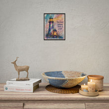 Load image into Gallery viewer, Lighthouse Poster - "For Every Shadow There Is Light" Inspirational Wall Art