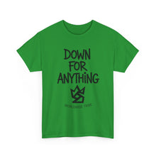 Load image into Gallery viewer, Down For Anything Vintage Store Custom Designed T-Shirt - Size S - 5XL