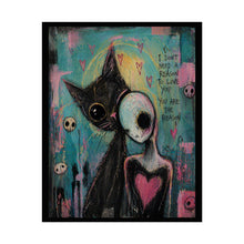 Load image into Gallery viewer, Rolled Poster — Goth Cat & Skeleton Heart Art Print (I Don’t Need a Reason to Love You)