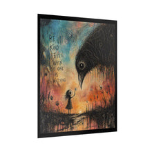 Load image into Gallery viewer, Rolled Poster — "Be Kind Even When No One Is Watching" Cute Crow & Girl Art Print