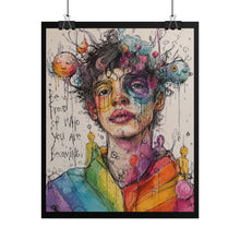 Load image into Gallery viewer, "Be Proud Of Who You Are Becoming" Pride Wall Art | LGBTQ+ Growth Print