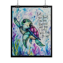 Load image into Gallery viewer, Sea Turtle Inspirational Poster — "Let Your Heart Be Your Compass" Rolled Art Print