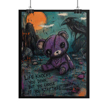 Load image into Gallery viewer, Rolled Poster - Goth Cute Purple Teddy with Raven & 'Life Knocks You Down' Inspirational Art