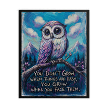 Load image into Gallery viewer, "You Grow When You Face Them" Owl Wall Art | Whimsical Mountain Print