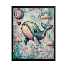 Load image into Gallery viewer, Rolled Poster — Inspirational Whale Art Print: "You Are More Than Enough" Nursery Wall Decor