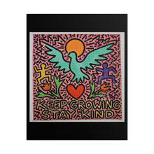 Load image into Gallery viewer, Keep Growing Stay Kind Poster