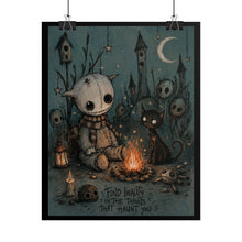 Load image into Gallery viewer, Find Beauty in the Things That Haunt You — Rolled Art Poster (Creepy Cute Campfire Illustration)