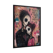 Load image into Gallery viewer, "You Don't Have To Be Perfect To Be Worthy Of Love" Poster – Gothic Skeleton Wall Art