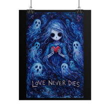 Load image into Gallery viewer, Rolled Poster — 'Love Never Dies' Gothic Ghost Heart Art Print