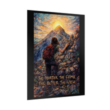 Load image into Gallery viewer, Motivational Hiking Poster — "The Harder the Climb, The Better the View"