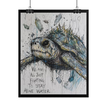 Load image into Gallery viewer, "We Are All Just Fighting To Stay Above Water" Sea Turtle Wall Art | Ocean Print