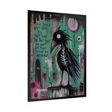 Load image into Gallery viewer, Dark Crow Poster – "Toxic People Don't Hate You" Gothic Wall Art