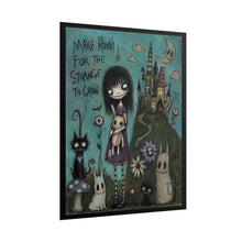 Load image into Gallery viewer, Make Room for the Strange to Grow — Gothic Fairytale Art Print