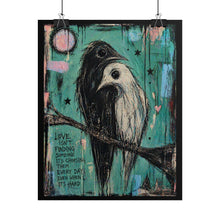 Load image into Gallery viewer, Bird Lovers Poster — 'Love Isn’t Finding Someone' Rolled Art Print