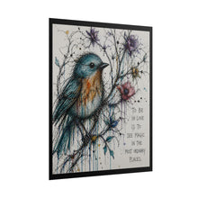 Load image into Gallery viewer, Bird Art Poster – "To Be in Love is to See Magic" Inspirational Wall Art