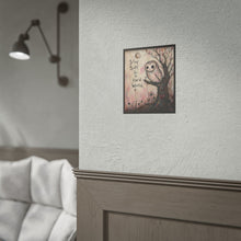 Load image into Gallery viewer, "Stay Soft In A Hard World" Owl Wall Art | Whimsical Gothic Print