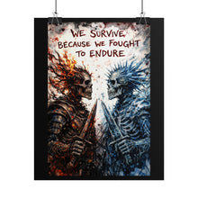 Load image into Gallery viewer, Rolled Poster - “We Survive Because We Fought to Endure” Skeleton Warriors Wall Art