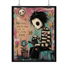 Load image into Gallery viewer, Make Peace With the Chaos and You Will Shine Anyway Rolled Poster — Gothic Inspirational Fantasy Wall Art