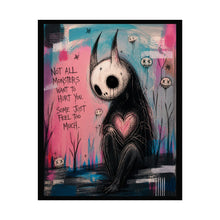 Load image into Gallery viewer, Rolled Poster — 'Not All Monsters' Heartfelt Dark Art Print