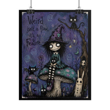 Load image into Gallery viewer, Weird Isn’t a Flaw—It’s a Feature Rolled Poster — Gothic Witch Cat Art Print