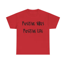 Load image into Gallery viewer, Positive Vibes. Positive Life T-Shirt - Sizes S M L XL 2XL 3XL 4XL 5XL