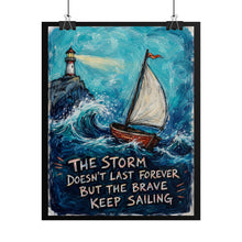 Load image into Gallery viewer, "The Brave Keep Sailing" Sailboat Wall Art | Whimsical Ocean Storm Print