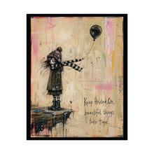 Load image into Gallery viewer, Rolled Poster — Inspirational "Keep Holding On, Beautiful Things Take Time" Wall Art