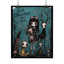 Load image into Gallery viewer, Collect Strange Moments Not Things Rolled Poster — Gothic Whimsical Woodland Fantasy Wall Art